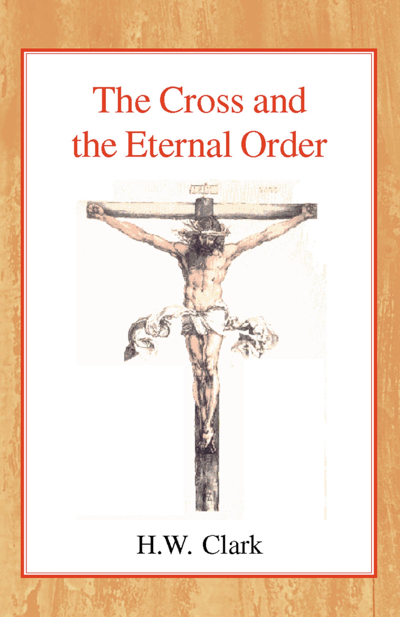 Cover image for The Cross and the Eternal Order ISBN 9780227170649